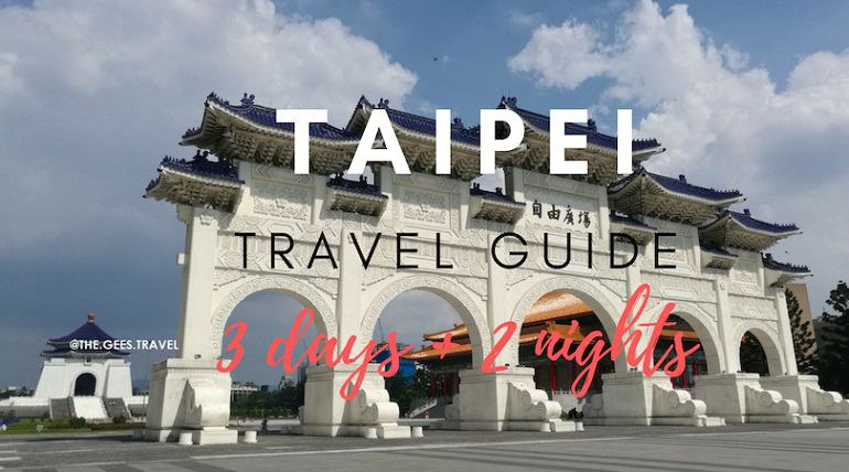 "Three Days Taipei Travel Guide"